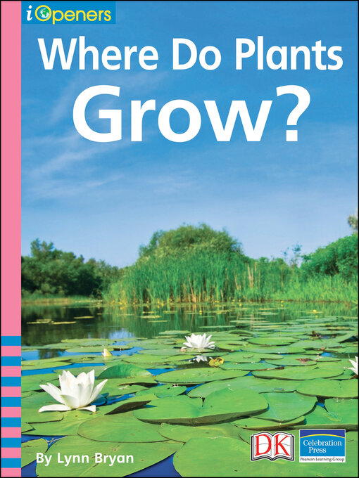 Title details for Where Do Plants Grow by Lynn Bryan - Available